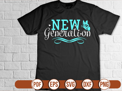 new generation t shirt Design