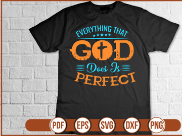 everything that god does is perfect t shirt Design preview picture