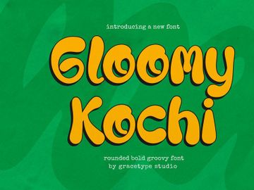 Gloomy Kochi | Rounded Bold Groovy preview picture