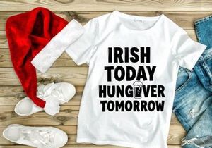 Irish Today Hangover Tomorrow