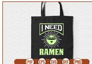 I Need Ramen