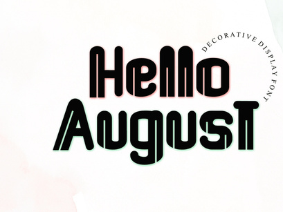 Hello August