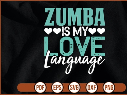 Zumba is My Love Language