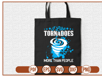 I Like Tornadoes More Than People