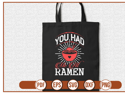 You Had Me At Ramen