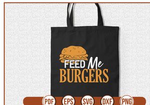 Feed Me Burgers
