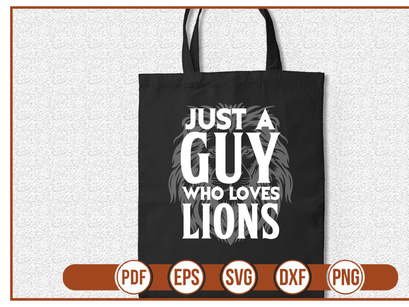 Just A Guy Who Loves Lions