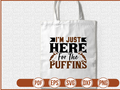 Im Just Here For The Puffins
