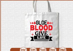 Gloe Blood Give Life