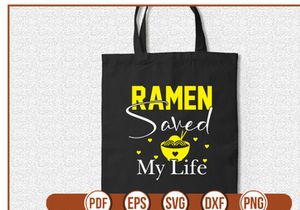 Ramen Saved My Life