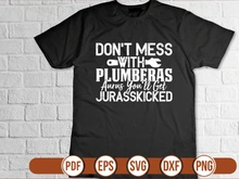 dont mess with plumberas aurus youll get jurasskicked
