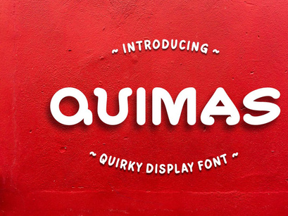 Quimas - Quirky Display Font