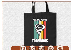 Ask Me About Tornados