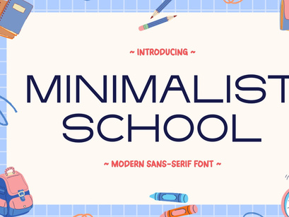 Minimalist School - Modern Sans Serif