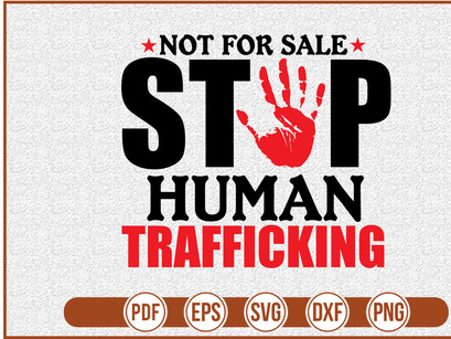 Not For Sale Stop Human Trafficking