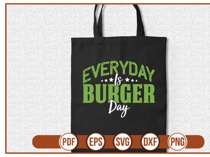 Everyday is Burger Day