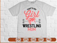 That's My Girl Wrestling Mom