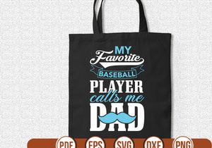 my favorite baseball player calls me dad t shirt Design
