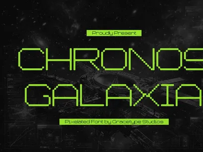 Chronos Galaxia | Pixelated Font