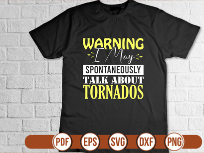 Warning I May Spontaneously Talk About Tornados