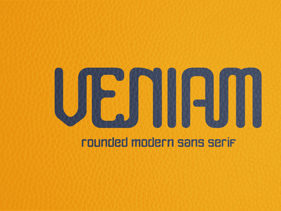 VENIAM - ROUNDED MODERN SANS SERIF