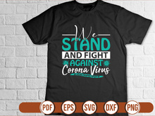 We Stand And Fight Against Corona Virus-