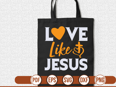 Love Like Jesus t shirt Design