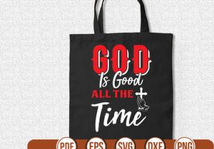 GOD is GOOD ALL the TIME t shirt Design