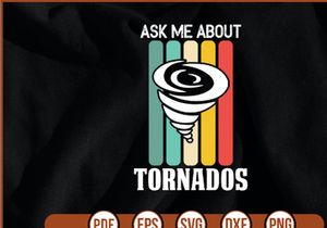 Ask Me About Tornados