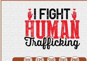 I Fight Human Trafficking