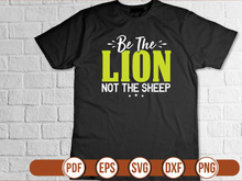 Be The Lion Not The Sheep