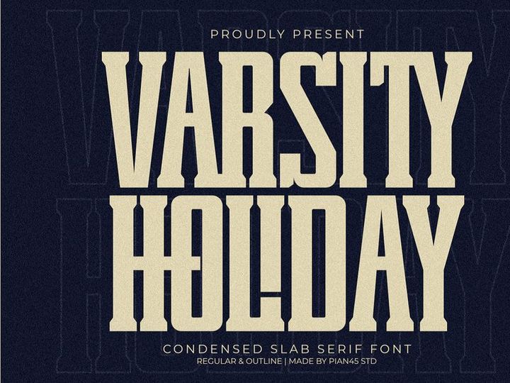 Varsity Holiday - Condensed Slab Serif