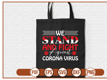 We Stand and fight against corona virus