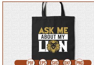Ask Me About My Lion