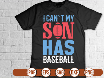 i can`t my son has baseball t shirt Design preview picture