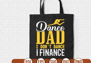 dance dad i don`t dance i finance t shirt Design