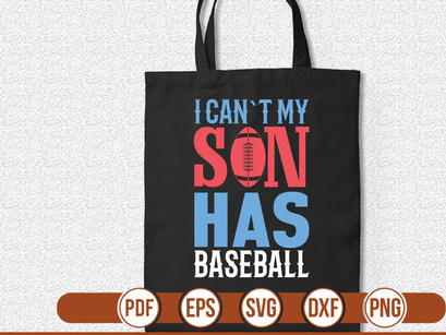 i can`t my son has baseball t shirt Design