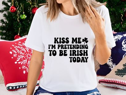 Kiss Me, I'm Pretending To Be Irish Today