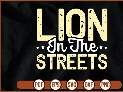 Lion in the Streets