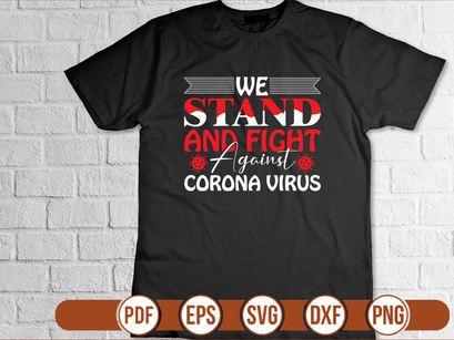 We Stand and fight against corona virus