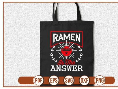 Ramen Is The Answer
