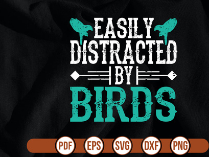 easily distracted by birds