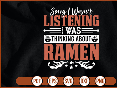 sorry i wasnt listening i was thinking about ramen