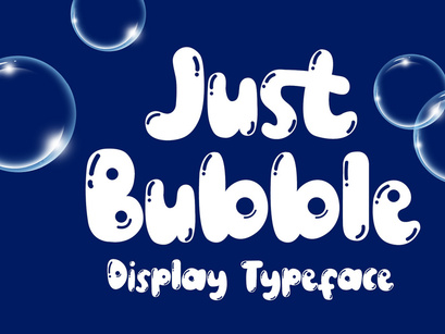 Just Bubble - Display Font