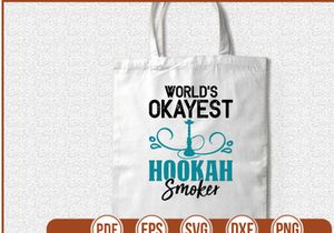Worlds Okayest Hookah Smoker