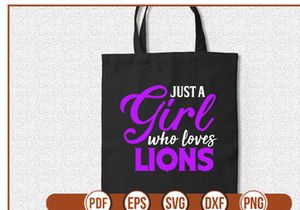 Just a Girl who loves Lions