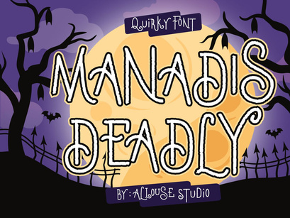 Manadis Deadly - Quirky Font