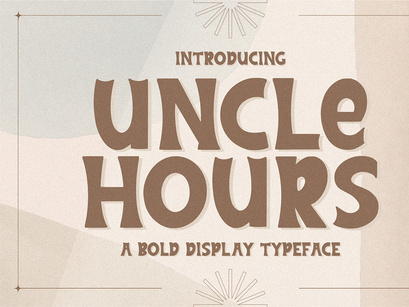 Uncle Hours Display Typeface