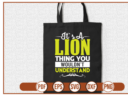 Its A Lion Thing You Wouldnt Understand