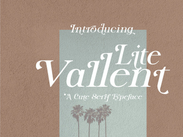 Lite Vallent, a delightful serif typeface preview picture